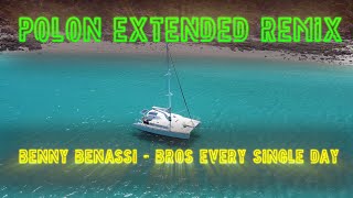 Benny Benassi Bros Every Single Day (Polon Extended Remix )