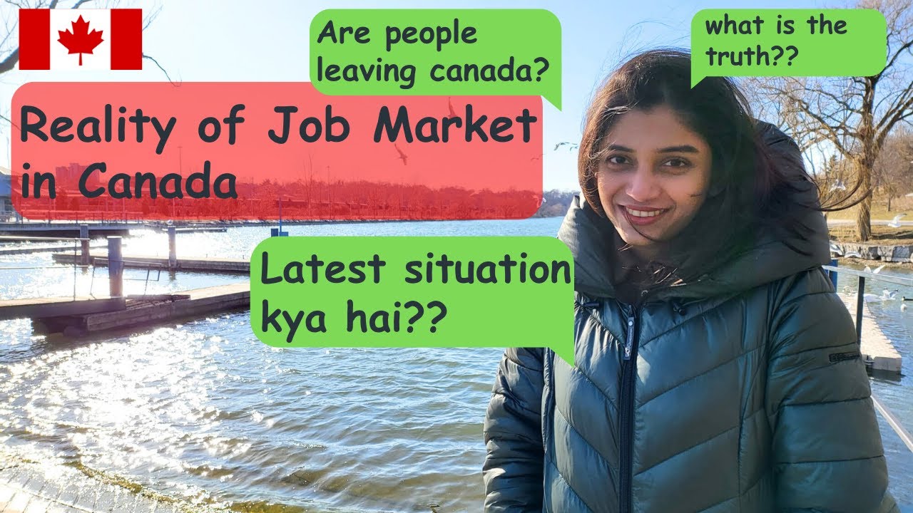 Current Job market Situation in Canada True unemployment facts & how