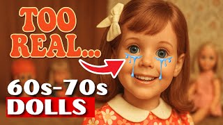 13 Bizarre 60S To 70S Dolls That Were Just A Little Too Real
