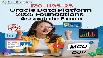 1Z0-1195-25 Oracle Data Platform 2025 Foundations Associate Exam Latest MCQ