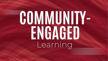 Community-Engaged Learning Video
