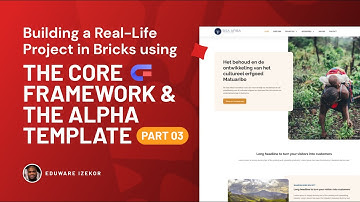 Building a Real Life Project in Bricks using the CORE framework & the ALPHA template PART 03