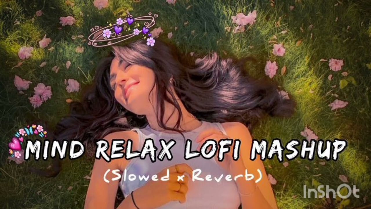 Lofi hindi song 2026  🎶 Mind Relaxing Lofi Beats Study Sleep Chill 🎶 song 