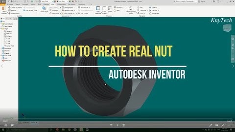 Making Real Nut / Autodesk Inventor