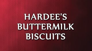 Hardee's Buttermilk Biscuits | RECIPES | EASY TO LEARN