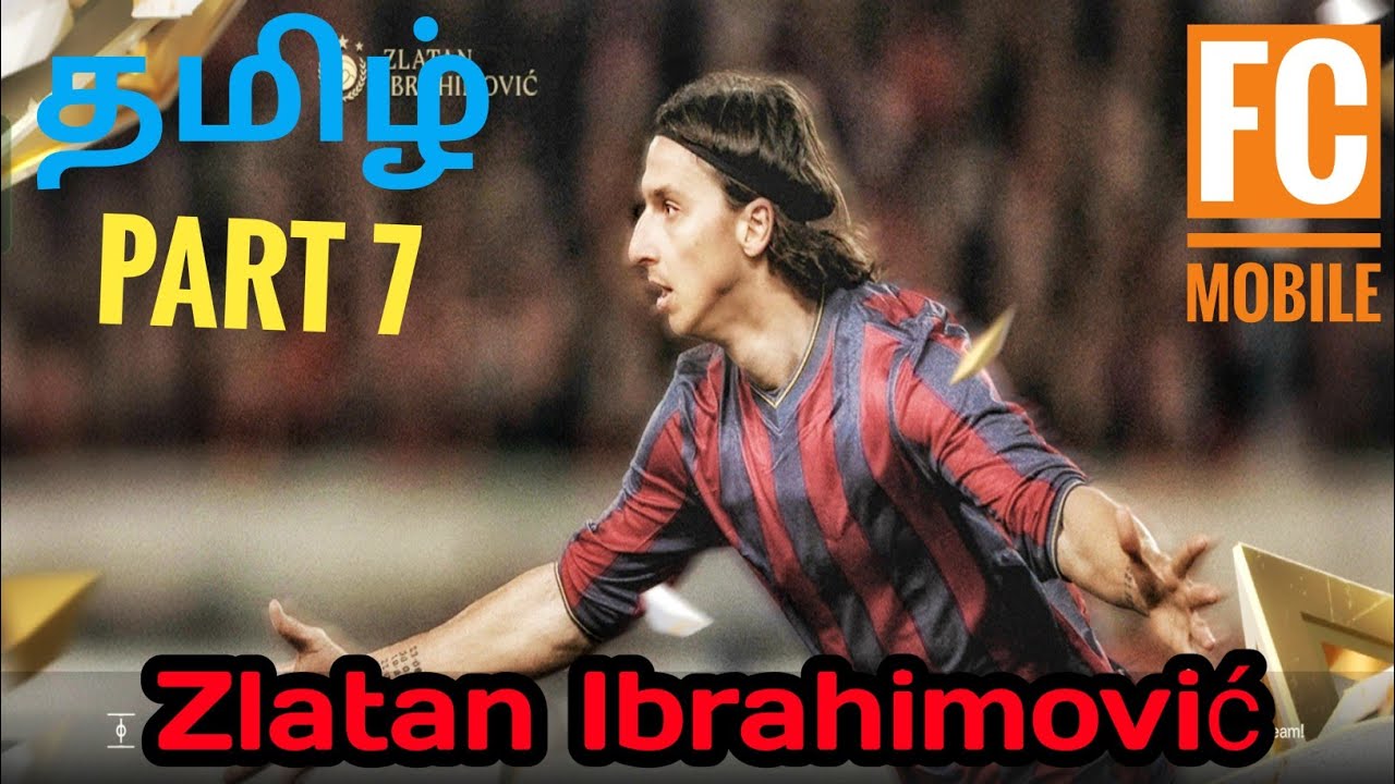 FC Mobile! Gameplay Tamil Episode 7 | Zlatan Ibrahimović intro | Tamil Gamer Hub