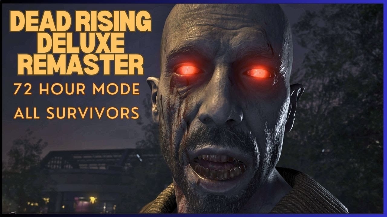 DEAD RISING DELUXE REMASTER - 72 Hour Mode (All Survivors)