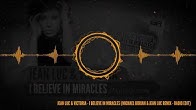 Jean Luc & Victoria - I Believe in Miracles (Michael Burian & Jean Luc Remix - Radio Edit)