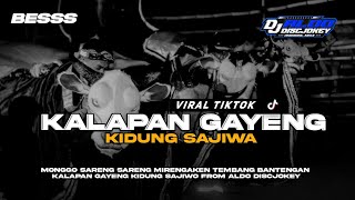 KALAPAN GAYENG KIDUNG SAJIWA ❗❗FROM DJ ALDO DISCJOKEY 