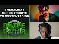 TheHxliday Says XXXTentacion Was One Of His Biggest Inspirations mp3