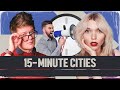 The bizarre backlash to 15minute cities