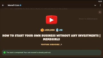 HOW TO START YOUR OWN BUSINESS WITHOUT ANY INVESTMENTS | MEMEGIRLS CODE |Memefi New Video Code Today