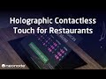 Neonode holographic contactless touch for restaurants