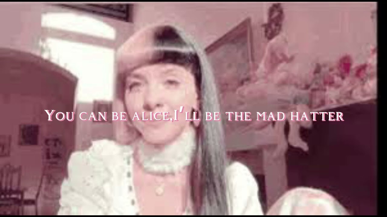 Mad hatter(lyrics)#music #lyrics #madhatter  #melaniemartinez
