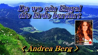 Da wo ein Engel die Erde berührt💜Andrea Berg, 한글자막 (HD With Lyrics)🌴🌿🍒🌻🍓