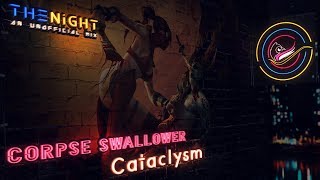 Corpse Swallower - Cataclysm