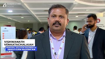 INTERVIEW: Vishwanath V. of Oracle Cloud Solution Hub in conversation with AIM at MLDS 2019