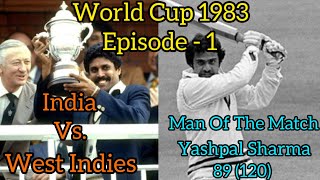 World Cup 1983 India Vs. West Indies Yashpal Sharma 89 (120)