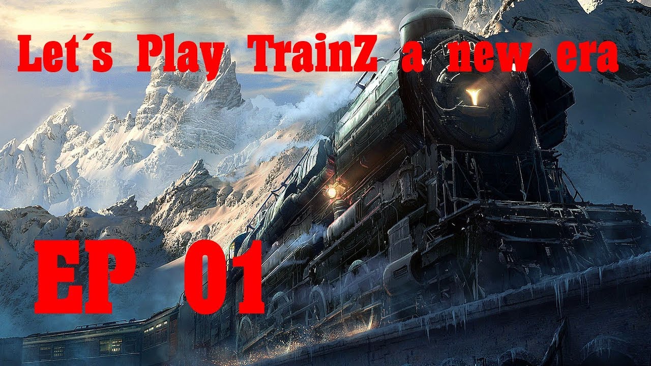 Let´s Play TrainZ a new era EP1 Fahren lernen!