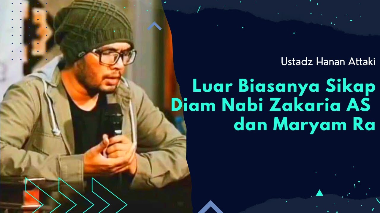 Kisah Nabi Zakaria As, Dikarunia Anak Laki Laki, Ustazd Hanan Attaki
