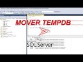 Mover base de datos Tempdb de SQL Server  #sqlserver
