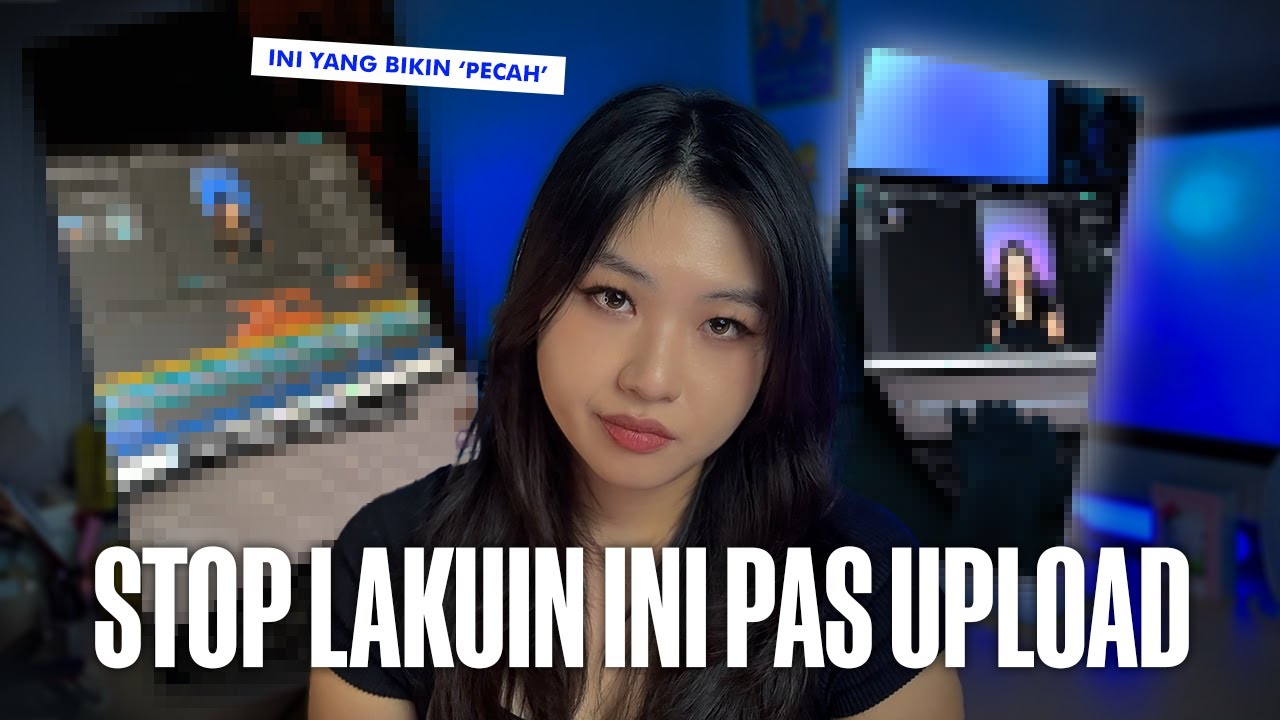 Konten 'Pecah' Pas Di-Upload? Stop Lakuin Kesalahan Ini ⚠️