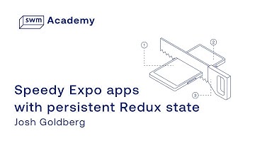Speedy Expo Apps with Persistent Redux State