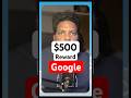 $500 reward from google #google #rewards #googleux #techshots #tamiltech #trendingshorts