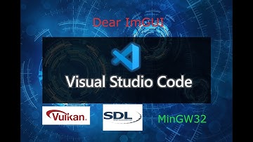 How to install Dear ImGUI on Visual Studio Code + MinGW + SDL2 + Vulkan
