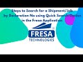 Steps to Search for a Shipment/Job by Declaration No using Quick Search Option in Fresa Application