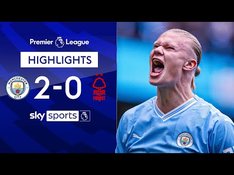 Foden & Haaland strike as City maintain perfect start | Man City 2-0 Nottingham Forest | Highlights