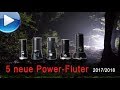 5 neue Power-Taschenlampen (Fluter) 2017/2018