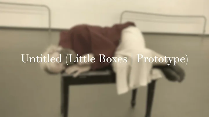 Untitled (Little Boxes | Prototype)