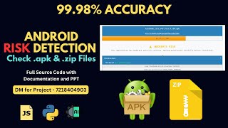 Ai App Risk Detector 99% Accurate Malware Check From .Apk .Zip Files Final Year Project Idea