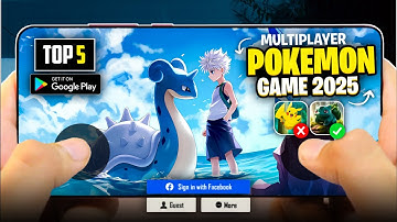 Top 5 Multiplayer Working Pokemon Games for Android | Open World Pokemon Games for Android