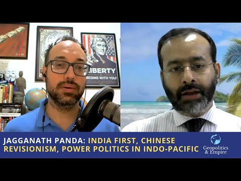 Jagganath Panda: "India First", Chinese Revisionism, & Power Politics in the Indo-Pacific