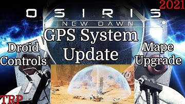 Osiris: New Dawn | GPS Systems Update - Droid Controls - Mine And Ship Upgrades - Compass | PC