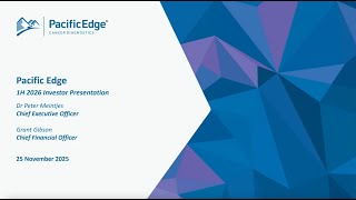 Pacific Edge (NZX/ ASX: PEB ) 1H 26 Results Presentation