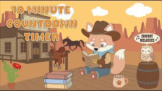 10 Minute Timer with Cowboy Music 🤠 Wild West Countdown for Classroom & Teachers