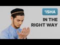 How to do salah | ‘Isha namaz