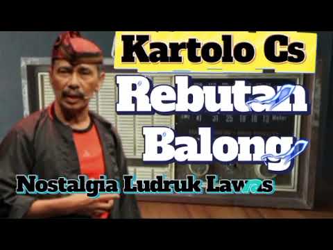 🎧KARTOLO CS🤣REBUTAN BALONG🤣Nostalgia Ludruk Lawas Teman Begadang Malam Hari @koncongopi57 