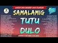 SAMALAMIG X TUTU X DULO MASHUP | Latest Mashup OPM Viral Kanta 2021 |The Juans x SB 19 x Skusta Clee