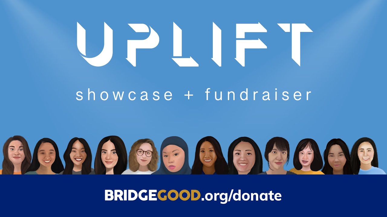 LIVE STREAM: UPLIFT Design Showcase | BRIDGEGOOD.org/donate