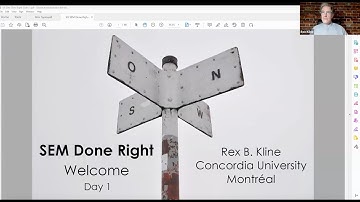 Structural Equation Modeling (SEM) with Rex B. Kline: An Introduction to Methods & Best Practices