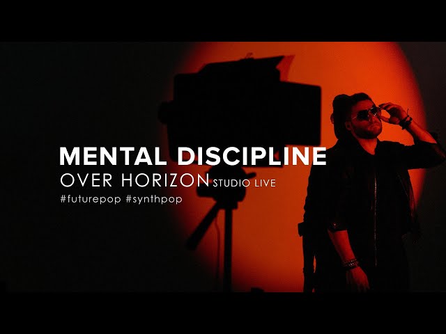 mental discipline - over horizon (gw)