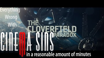 Everything Wrong With CinemaSins: Cloverfield Paradox Intro