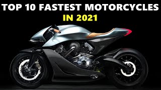 Top 10 Fastest Bikes In The World 2021