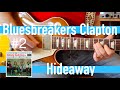 Hideaway - Eric Clapton with John Mayall Bluesbreakers Guitar Lesson #2