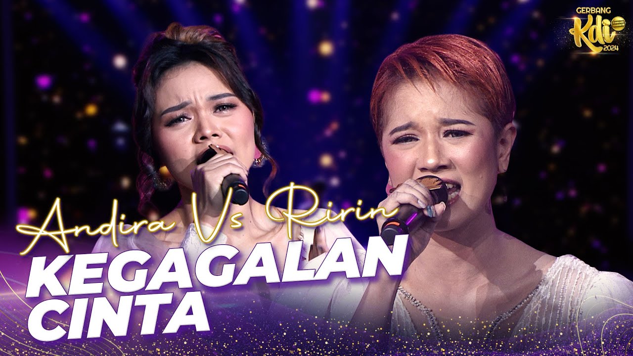 Andira Vs Ririn - Kegagalan Cinta | KONTES  KDI 2024