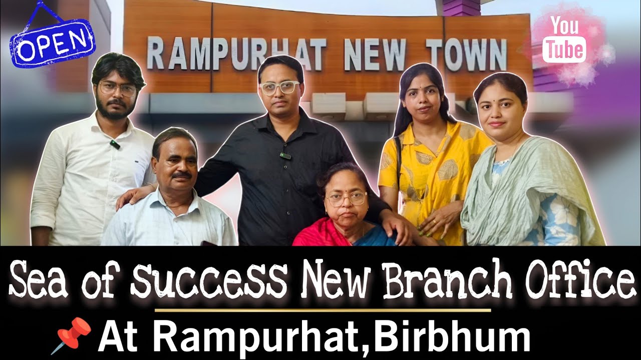 SEA of Success New Branch in Rampurhat, Birbhum 